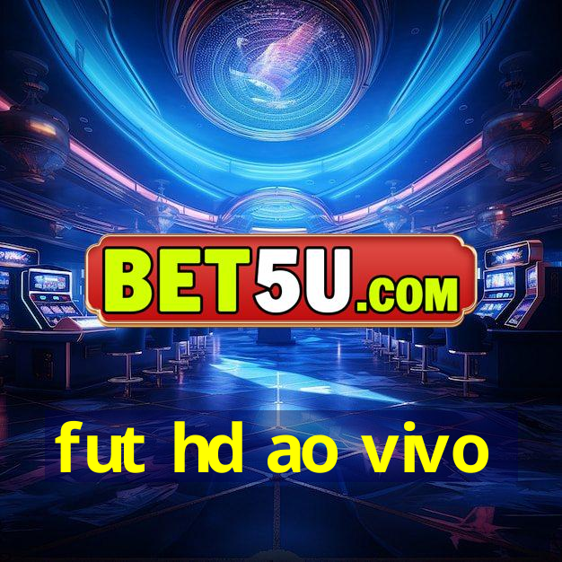 fut hd ao vivo